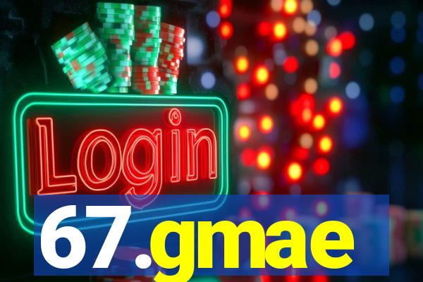 67.gmae