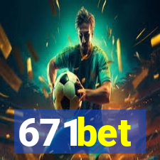 671bet