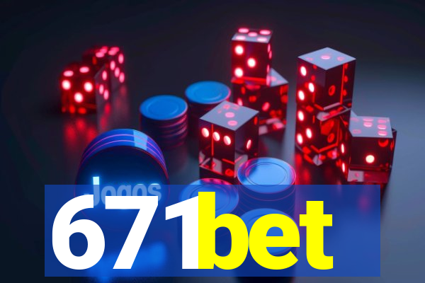 671bet