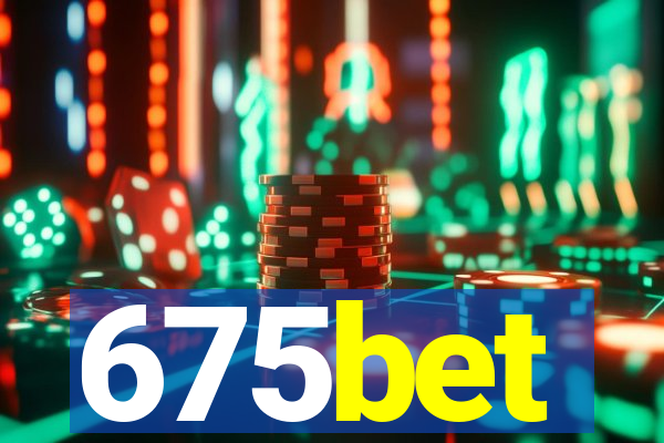 675bet