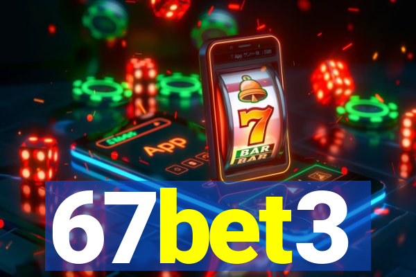67bet3
