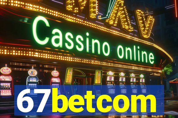 67betcom