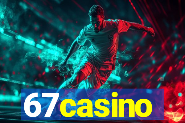 67casino