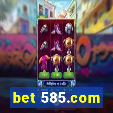 bet 585.com