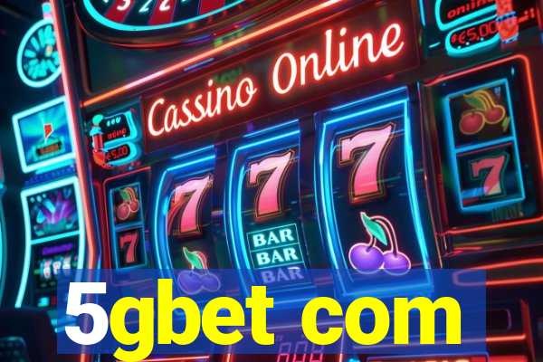 5gbet com
