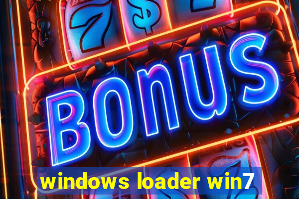 windows loader win7