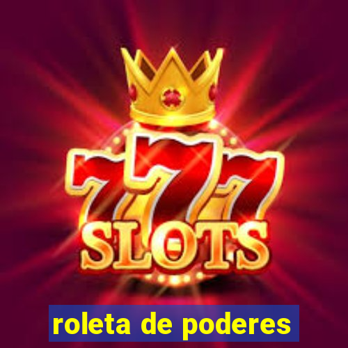 roleta de poderes