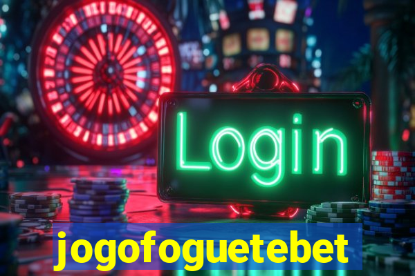 jogofoguetebet