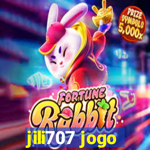 jili707 jogo