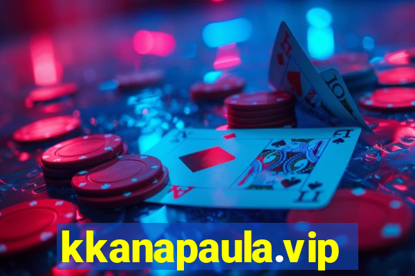 kkanapaula.vip