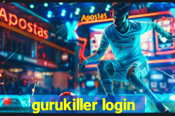 gurukiller login