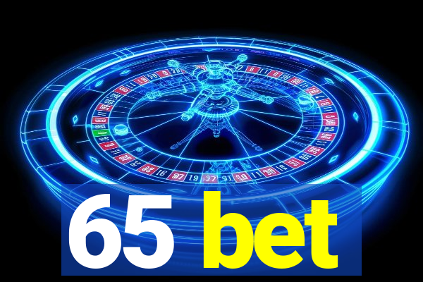 65 bet