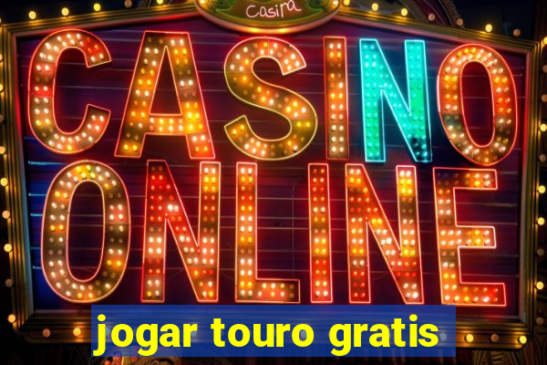 jogar touro gratis
