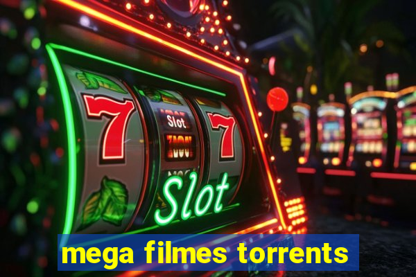 mega filmes torrents