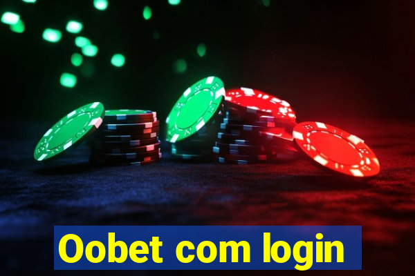 Oobet com login