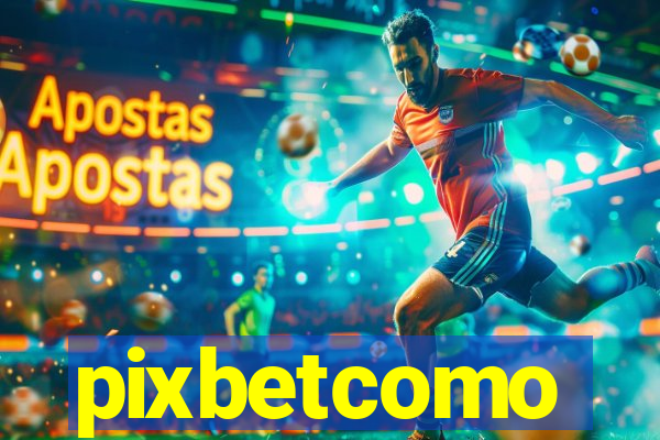 pixbetcomo