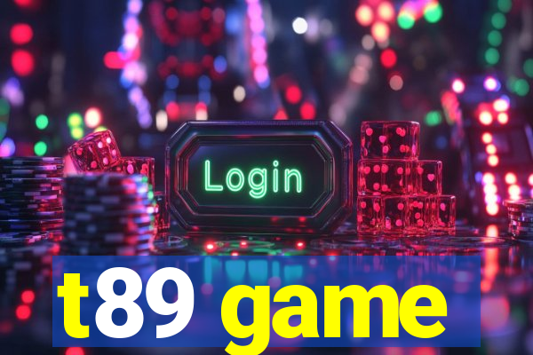 t89 game