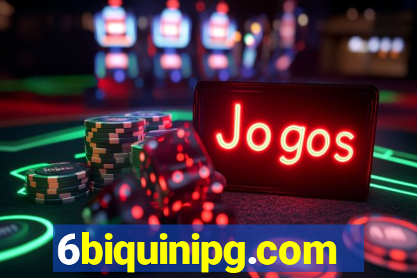 6biquinipg.com