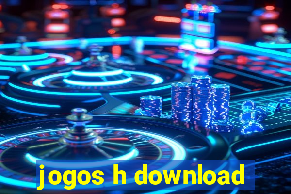 jogos h download