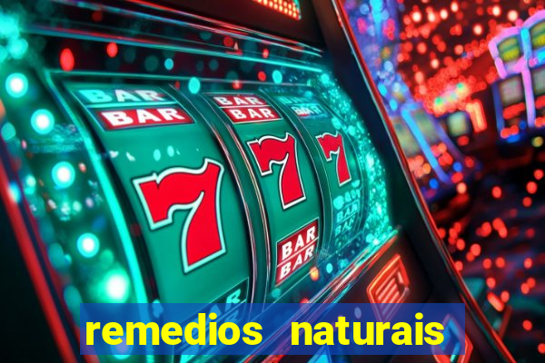 remedios naturais para diabetes