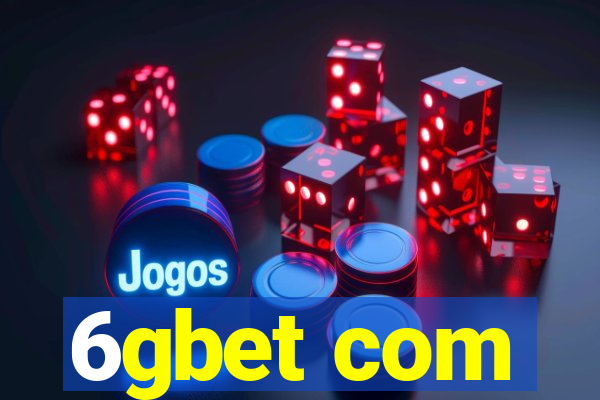 6gbet com