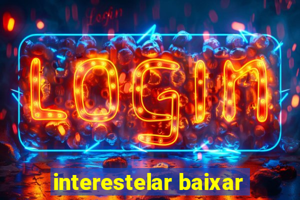 interestelar baixar