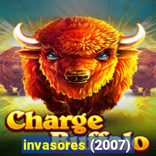 invasores (2007)