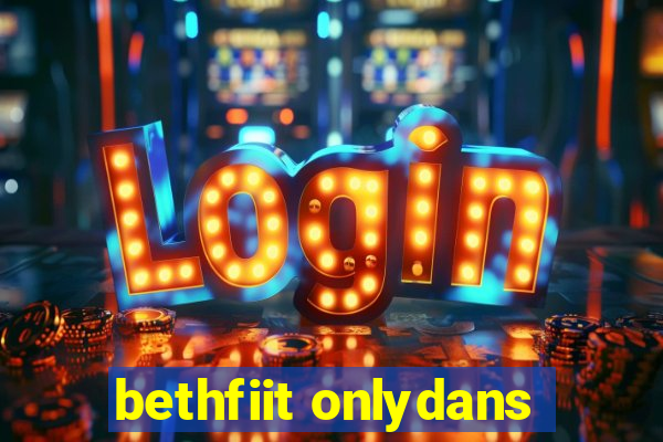 bethfiit onlydans