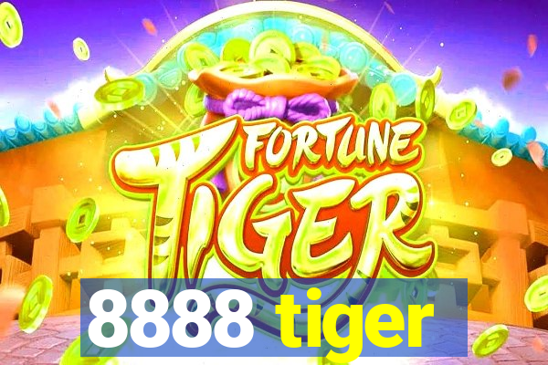8888 tiger