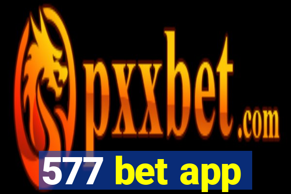 577 bet app
