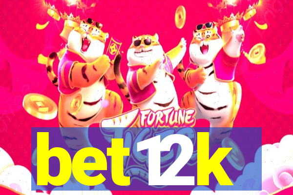 bet12k