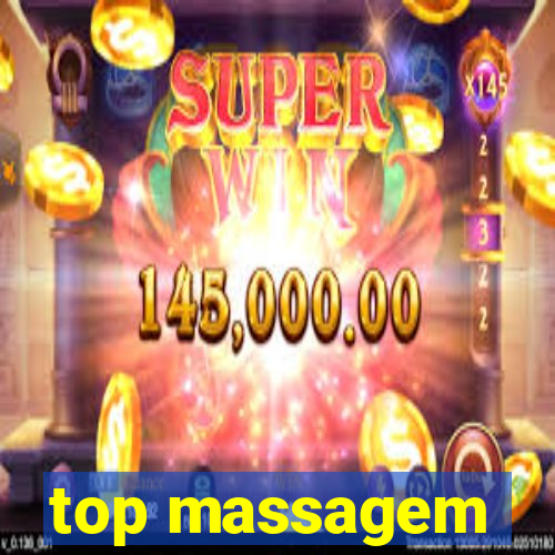 top massagem