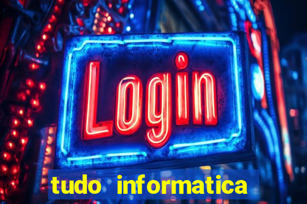 tudo informatica rua guarani belo horizonte