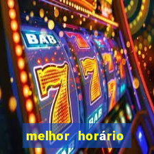 melhor horário para jogar fortune tiger a tarde
