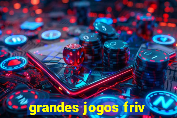 grandes jogos friv
