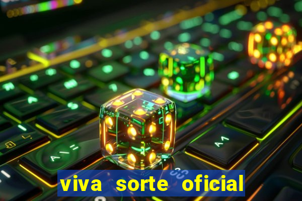 viva sorte oficial com br comprar