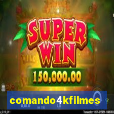 comando4kfilmes.com