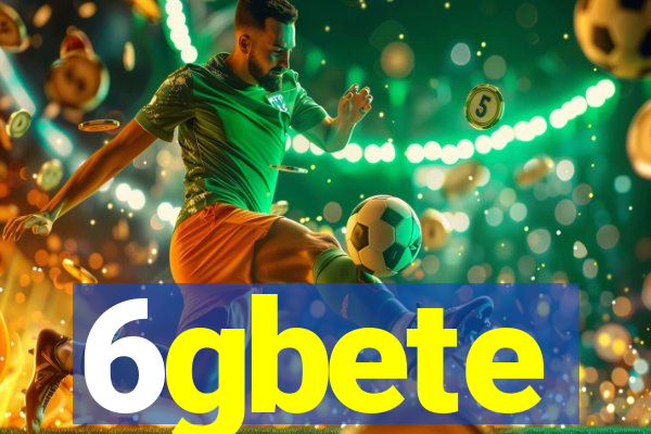 6gbete