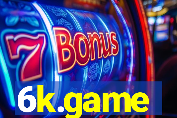 6k.game