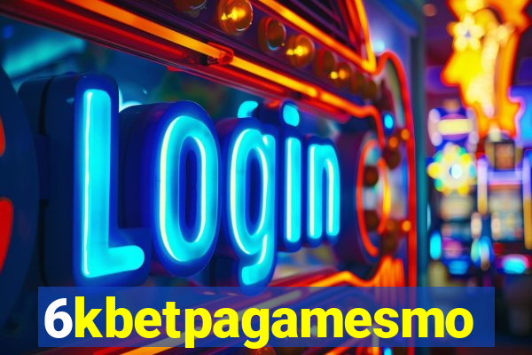 6kbetpagamesmo