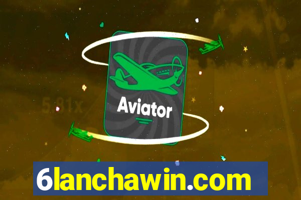 6lanchawin.com