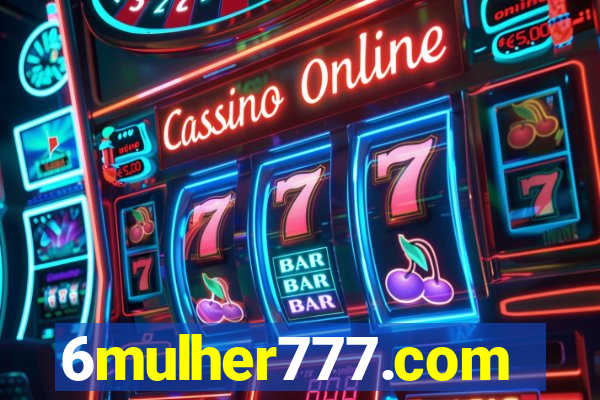 6mulher777.com