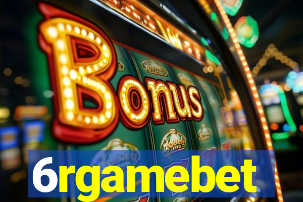 6rgamebet