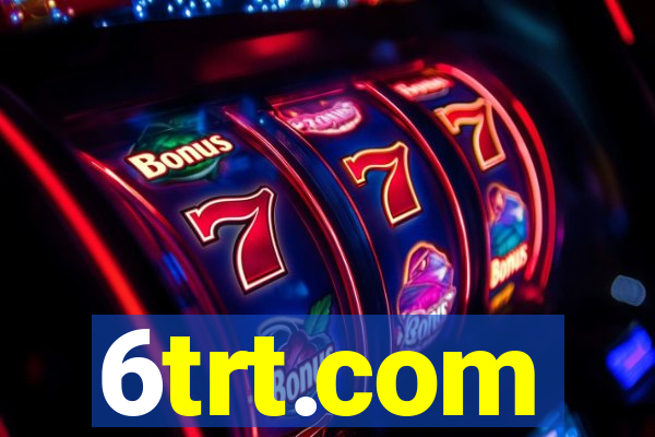 6trt.com