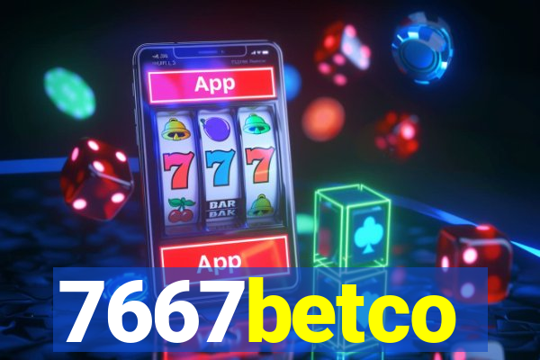 7667betco