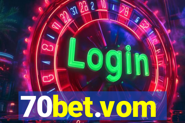 70bet.vom