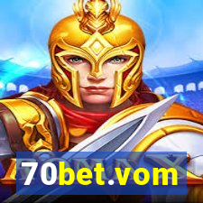 70bet.vom