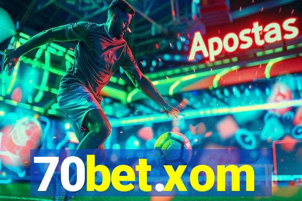 70bet.xom
