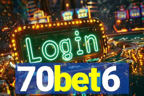 70bet6