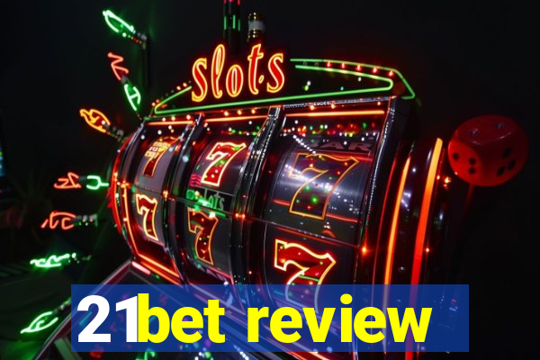 21bet review